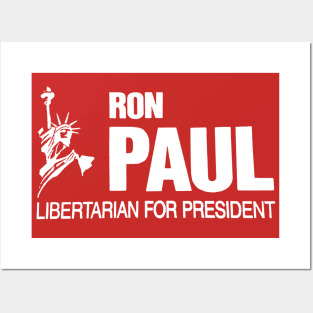 Ron Paul Libertarian for President Posters and Art